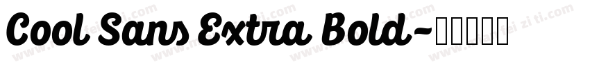 Cool Sans Extra Bold字体转换